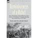 Reminiscences of a Rebel: Recollections of an Officer of the Army of Northern Virginia During the American Civil War