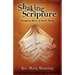Shaking Scripture: Grasping More of God's Word