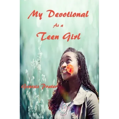 My Devotional As a Teen Girl