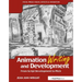 Animation Writing and Development: From Script Development to Pitch
