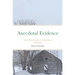 Anecdotal Evidence: Stories From the Life of a Saskatchewan Veterinarian