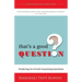 That's a Good Question: Pondering 24 of God's Surprising Questions