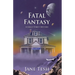 Fatal Fantasy: A Grace Street Mystery