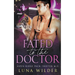 Fated To The Doctor