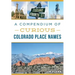 A Compendium of Curious Colorado Place Names