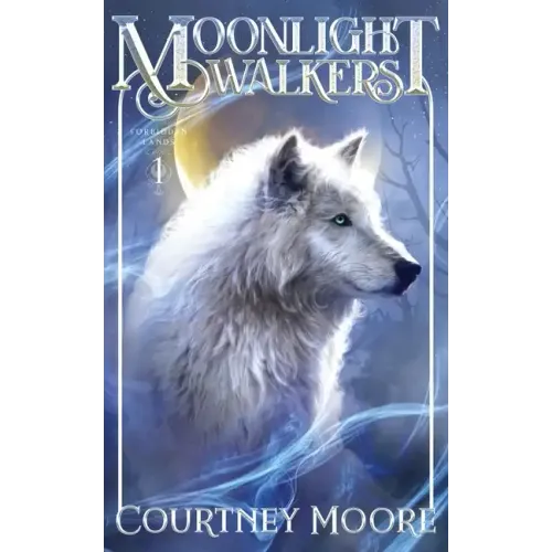 Moonlight Walkers: Forbidden Lands (Book 1)
