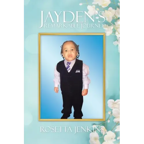 Jayden's Remarkable Journey