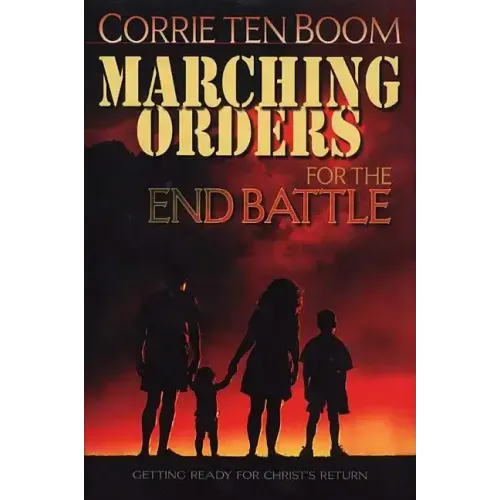 Marching Orders for the End Battle