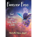 Forever Free: Soul Liberation with the Holy Spirit of Truth