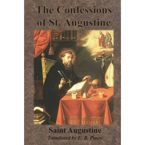 The Confessions of St. Augustine