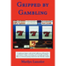 Gripped by Gambling