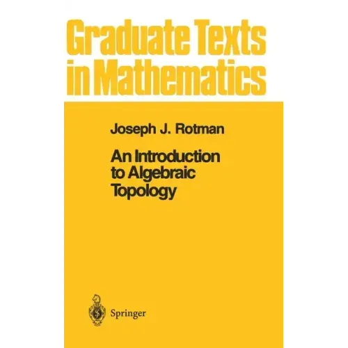 An Introduction to Algebraic Topology