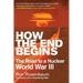 How the End Begins: The Road to a Nuclear World War III