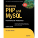 Beginning PHP and MySQL: From Novice to Professional