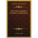 The Divine Language of Celestial Correspondences