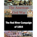 The Red River Campaign of 1864