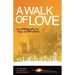 A Walk of Love