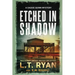 Etched in Shadow: A Cassie Quinn Mystery