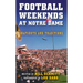 Football Weekends at Notre Dame: Snapshots and Traditions