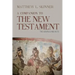 A Companion to the New Testament: The Gospels and Acts