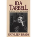 Ida Tarbell: Portrait of a Muckraker