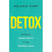 Detox: Managing Insecurity in the Workplace