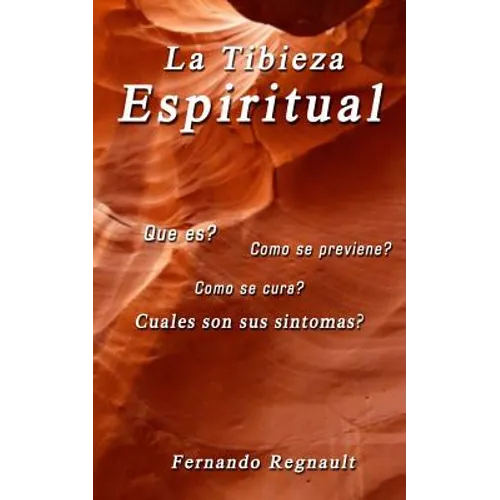 La Tibieza Espiritual: La enfermedad espiritual más comun y menos conocida