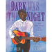 Dark Was the Night: Blind Willie Johnson's Journey to the Stars