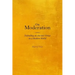 On Moderation: Defending an Ancient Virtue in a Modern World
