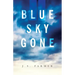 Blue Sky Gone