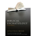 Biblical Eschatology, Second Edition