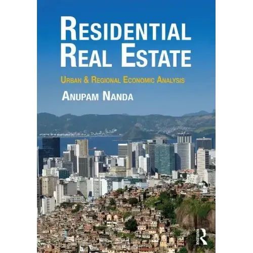 Residential Real Estate: Urban & Regional Economic Analysis
