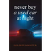 Never Buy a Used Car at Night