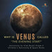 Why is Venus Called "The Evening Star?" Astronomy for Kids Books Grade 4 Children's Astronomy & Space Books