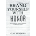Brand Yourself with Honor: Seven Biblical Characteristics to Practice Daily
