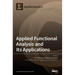 Applied Functional Analysis and Its Applications