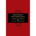 Esoteric Psychology: A Medical Journal