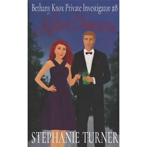 Killer Chemistry: Bethany Knox Private Investigator #8