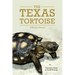 The Texas Tortoise: A Natural Historyvolume 13