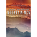 America's Most Influential Mountain Men: The History and Legacy of the 19th Century Explorers Who Helped Chart Paths to the West