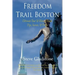 Freedom Trail Boston - Ultimate Tour & History Guide - Tips, Secrets, & Tricks