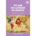 We Are No Longer in France: Communists in Colonial Algeria