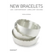 New Bracelets: 400+ Contemporary Jewellery Designs
