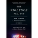 The Violence Project: How to Stop a Mass Shooting Epidemic