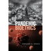 Pandemic Bioethics