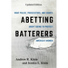 Abetting Batterers: What Police, Prosecutors, and Courts Aren't Doing to Protect America's Women