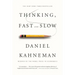 Thinking, Fast and Slow