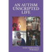 An Autism Unscripted Life