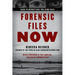 Forensic Files Now: Inside 40 Unforgettable True Crime Cases