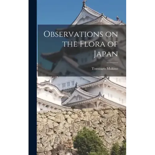Observations on the Flora of Japan